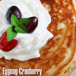 eggnog cranberry pancakes