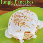 pineapple bananan jungle pancakes with coconut glaze recipe