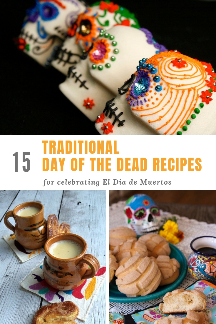 15 traditional Day of the Dead recipes to celebrate Dia de Muertos