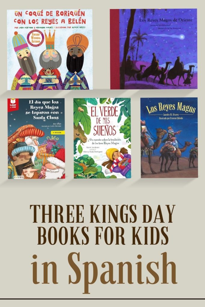 Three Kings Day or Dia de Reyes books for kids in Spanish