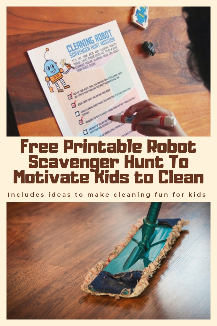 Ideas To Make Cleaning Fun For Kids plus free robot mission checklist to get kids excited about cleaning!