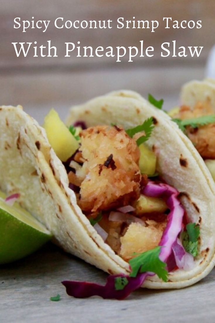 Spicy Coconut Srimp Tacos With Pineapple Slaw