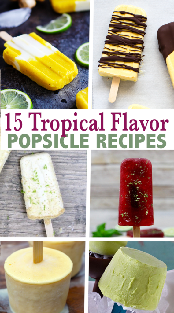 15 Tropical Popsicle Recipes
