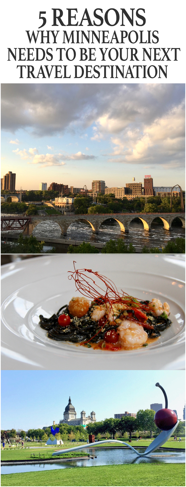 5 reasons why Minneapolis needs to be your next travel destination