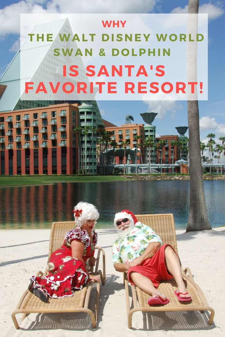 Why The Walt Disney World Swan & Dolphin In Santa's Favorite Resort