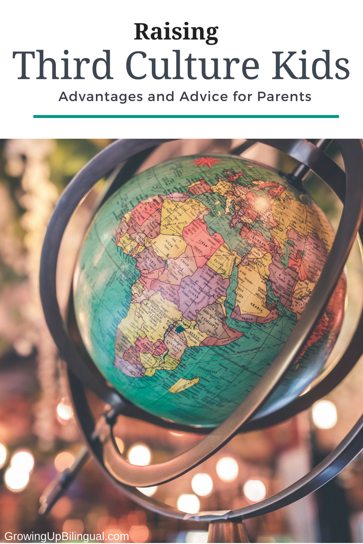 Raising Third Culture Kids: Advantages and Advice for Parents