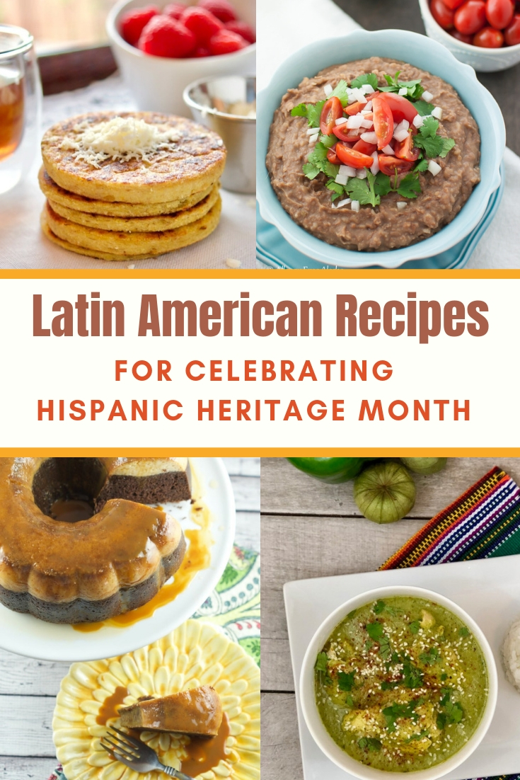 Latina American Recipes for celebrating Hispanic Heritage Month