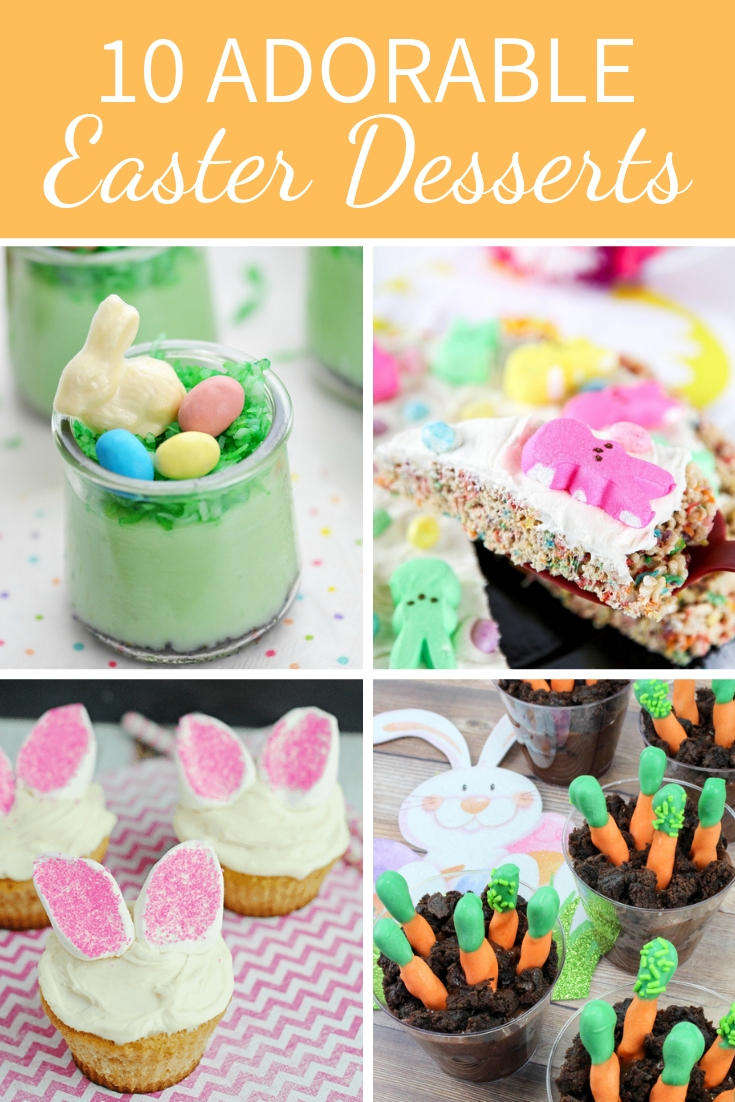 10 adorable Easter desserts that your kids are sure to love! These would all make the perfect Easter treat for an Easter party!