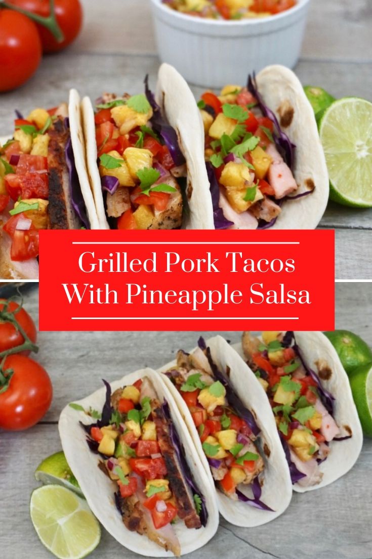 Grilled Pork Tacos With Pineapple Salsa