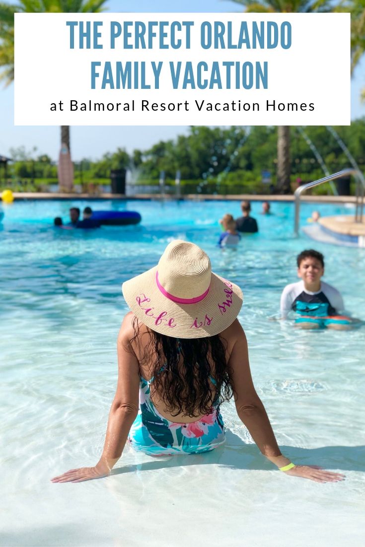The Perfect Orlando Family Vacation at Balmoral Resort Vacation Homes