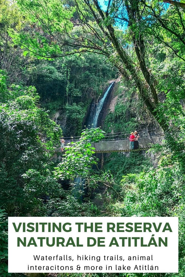 Visiting the Reserva Natural de Atitlan