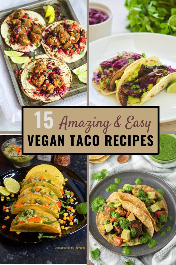 15 Amazing Vegan Taco Recipes