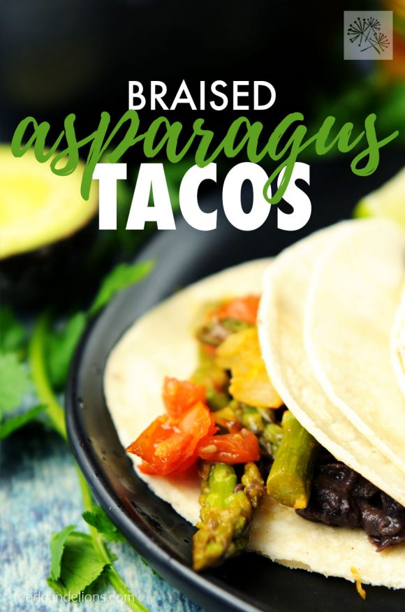 Braised Asparagus Tacos - Vegan Tacos