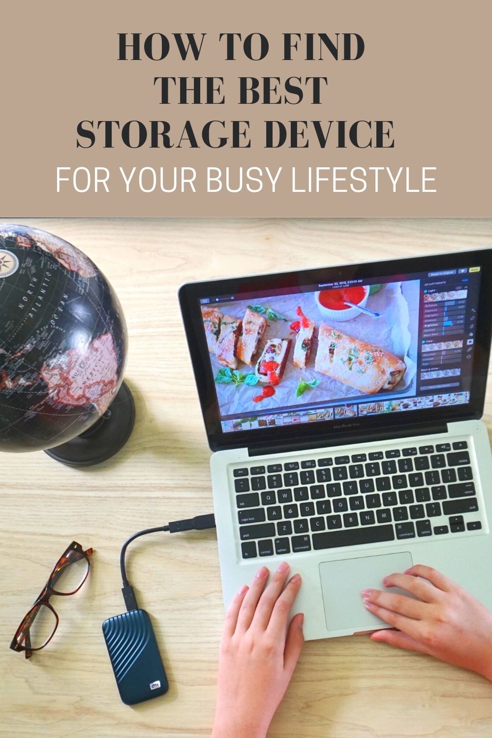 Best storage device for a busy lifestyle