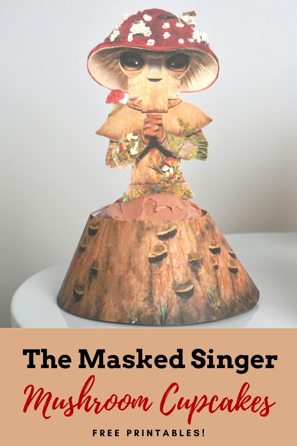 The Masked Singer Mushroom Cupcakes and free printables