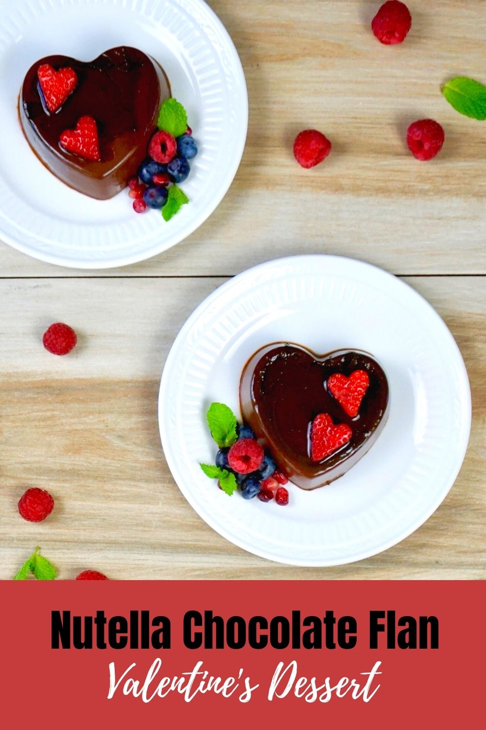 Nutella Chocolate Flan Valentines Day dessert
