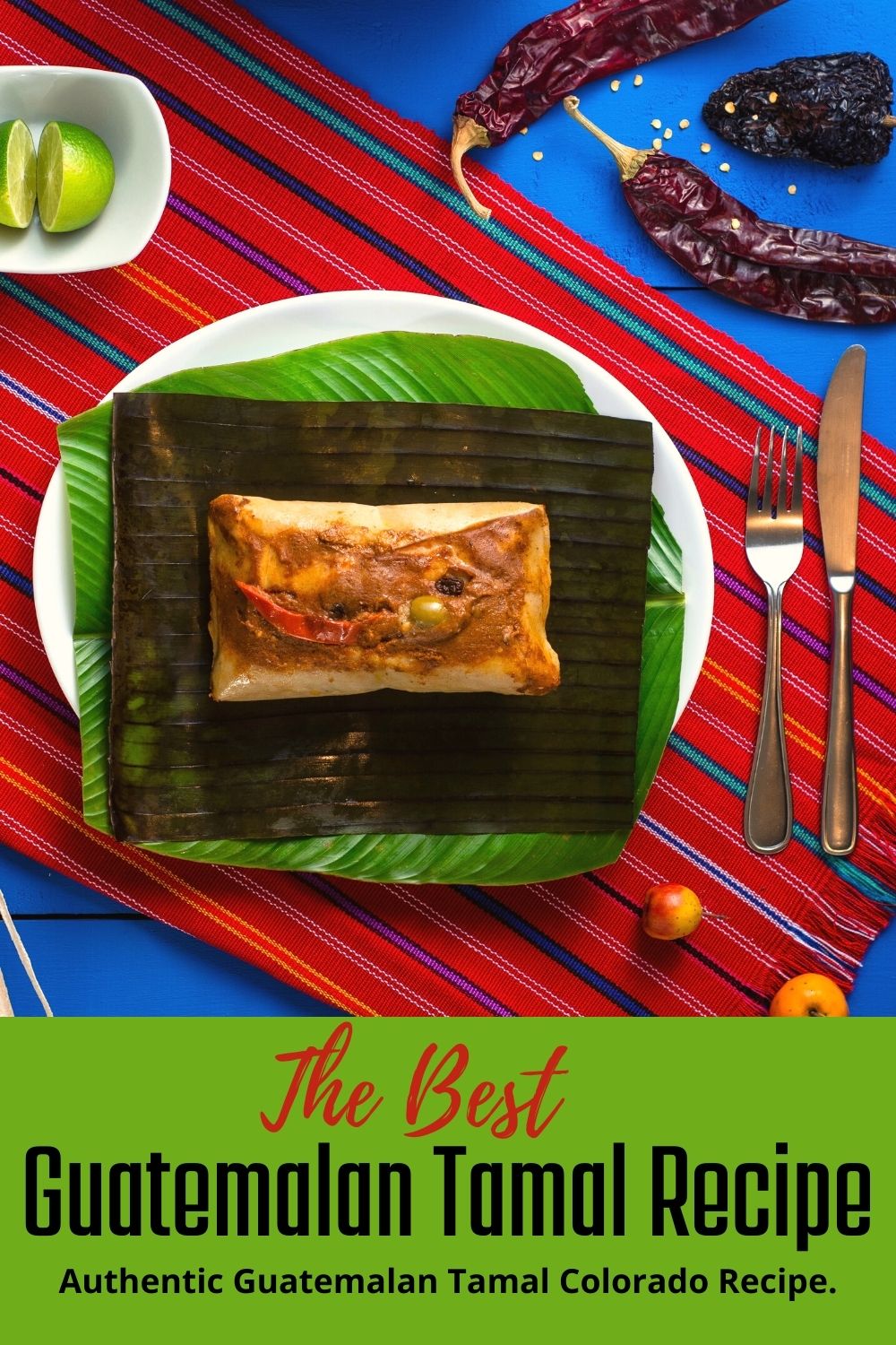 The best Guatemalan tamal recipe