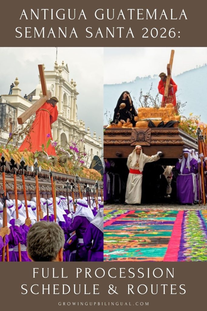 Antigua Guatemala Semana Santa 2026 Full Procession Schedule and Routes