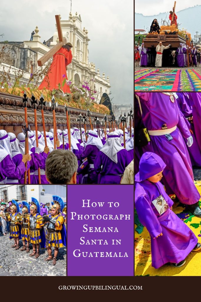 How to Photograph Semana Santa in Antigua Guatemala
