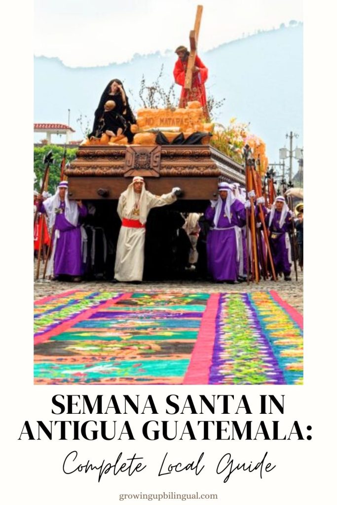 Semana Santa in Antigua Guatemala Complete Local Guide