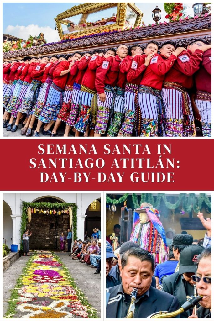Semana Santa Santiago Atitlán Day-by-Day Guide